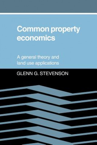 Книга Common Property Economics Glenn G. Stevenson