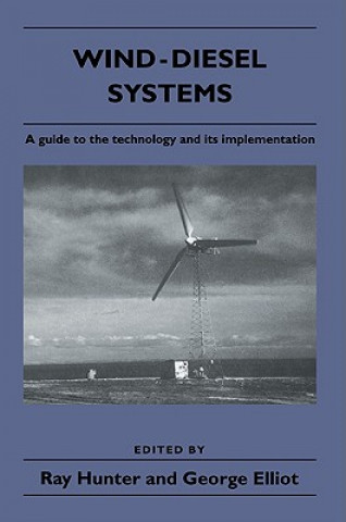 Könyv Wind-Diesel Systems Ray HunterGeorge Elliot