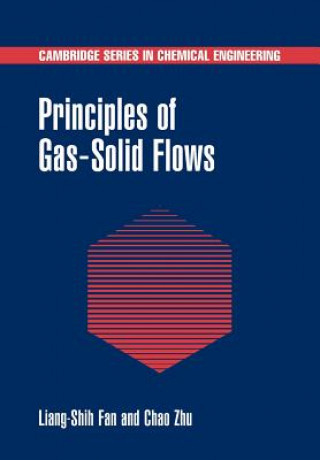 Carte Principles of Gas-Solid Flows Liang-Shih FanChao Zhu