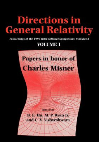 Könyv Directions in General Relativity: Volume 1 B. L. HuM. P. Ryan