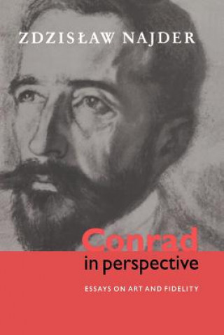 Book Conrad in Perspective Zdzislaw Najder