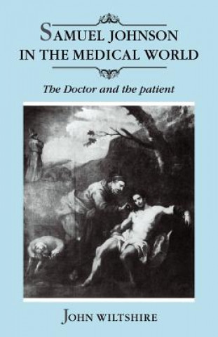 Libro Samuel Johnson in the Medical World John Wiltshire