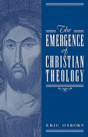 Libro Emergence of Christian Theology Eric Osborn