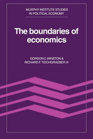 Kniha Boundaries of Economics Gordon C. WinstonRichard F. Teichgraeber III