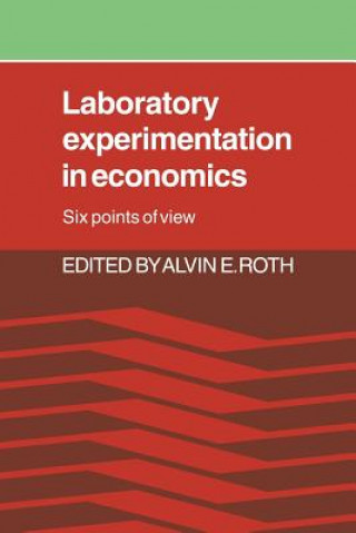 Knjiga Laboratory Experimentation in Economics Alvin E. Roth