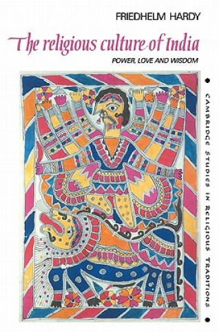Carte Religious Culture of India Friedhelm Hardy