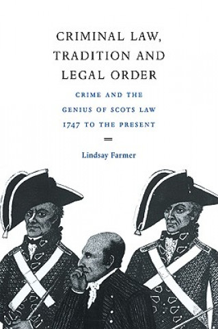 Könyv Criminal Law, Tradition and Legal Order Lindsay Farmer
