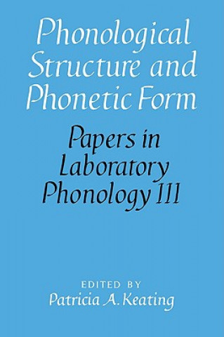 Carte Phonological Structure and Phonetic Form Patricia A. Keating