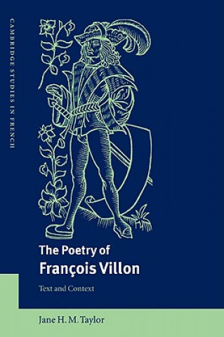 Carte Poetry of Francois Villon Jane H. M. Taylor