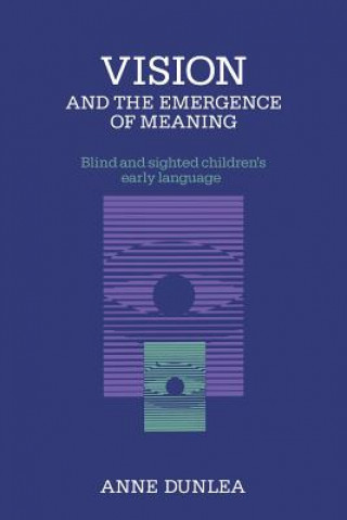 Book Vision and the Emergence of Meaning Anne Dunlea