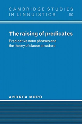 Carte Raising of Predicates Andrea Moro