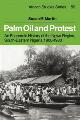 Kniha Palm Oil and Protest Susan M. Martin