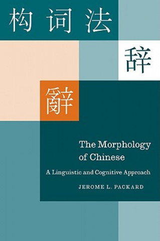 Livre Morphology of Chinese Jerome L. Packard