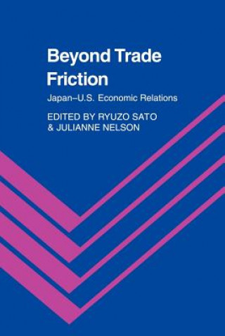 Книга Beyond Trade Friction Ryuzo SatoJulianne Nelson