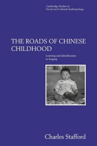Книга Roads of Chinese Childhood Charles Stafford