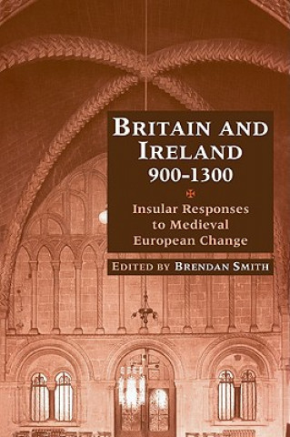 Carte Britain and Ireland, 900-1300 Brendan Smith