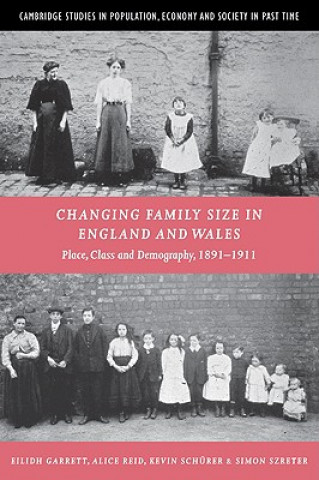 Kniha Changing Family Size in England and Wales Eilidh GarrettAlice ReidKevin SchürerSimon Szreter