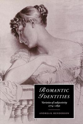 Buch Romantic Identities Andrea K. Henderson