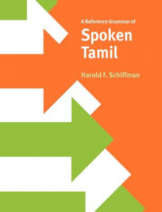 Könyv Reference Grammar of Spoken Tamil Harold F. Schiffman