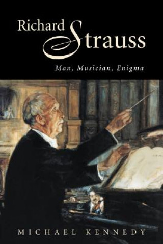 Carte Richard Strauss Michael Kennedy