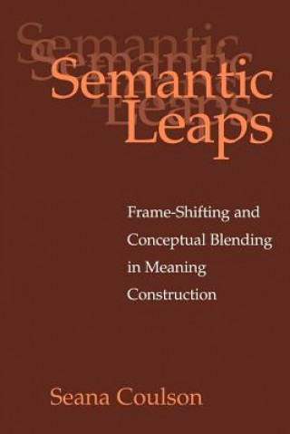 Βιβλίο Semantic Leaps Seana Coulson