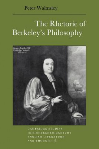 Kniha Rhetoric of Berkeley's Philosophy Peter Walmsley