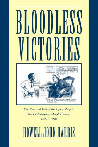 Kniha Bloodless Victories Howell John Harris