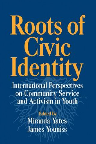 Libro Roots of Civic Identity Miranda YatesJames Youniss