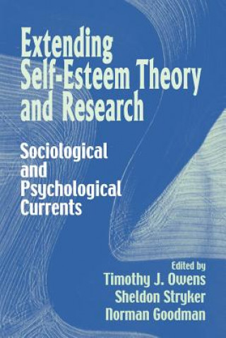 Carte Extending Self-Esteem Theory and Research Timothy J. OwensSheldon StrykerNorman Goodman