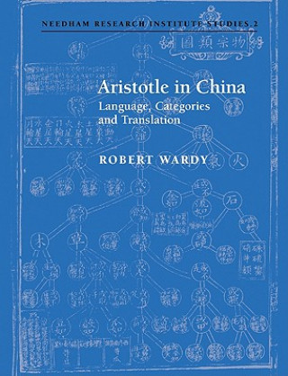 Kniha Aristotle in China Robert Wardy
