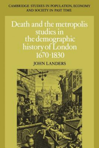 Könyv Death and the Metropolis John Landers