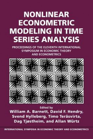 Carte Nonlinear Econometric Modeling in Time Series William A. BarnettDavid F. HendrySvend HyllebergTimo Teräsvirta