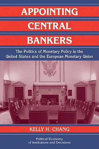 Carte Appointing Central Bankers Kelly H. Chang