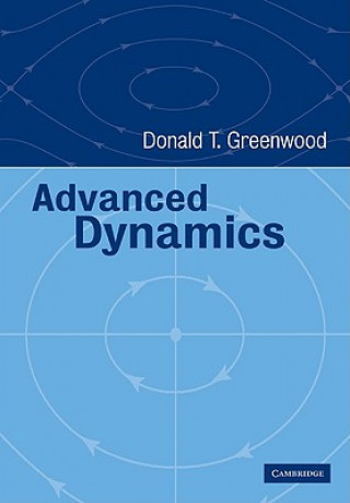Książka Advanced Dynamics Donald T. Greenwood