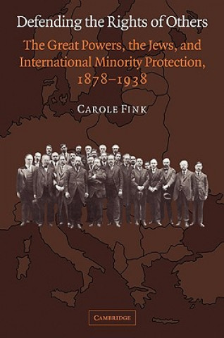 Livre Defending the Rights of Others Carole Fink