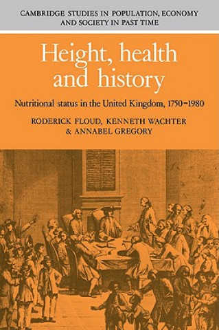 Könyv Height, Health and History Roderick FloudKenneth WachterAnnabel Gregory