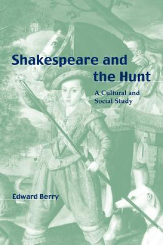Könyv Shakespeare and the Hunt Berry