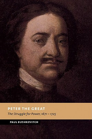 Livre Peter the Great Paul Bushkovitch