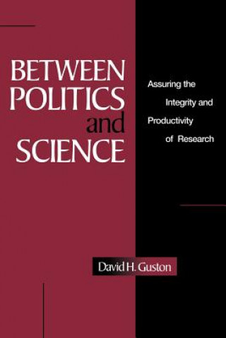 Libro Between Politics and Science David H. Guston