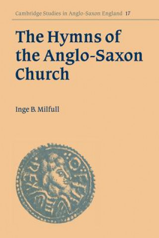 Buch Hymns of the Anglo-Saxon Church Inge B. Milfull