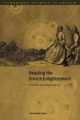 Книга Reading the French Enlightenment Julie Candler Hayes