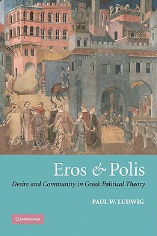 Carte Eros and Polis Paul W. Ludwig