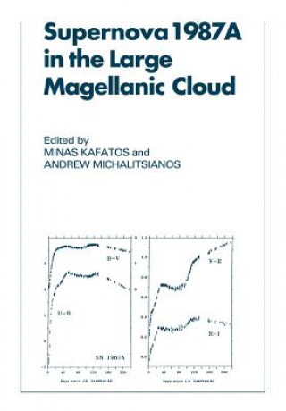 Книга Supernova 1987A in the Large Magellanic Cloud Minas KafatosAndrew G. Michalitsianos