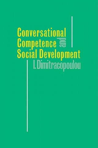 Carte Conversational Competence and Social Development Ioanna Dimitracopoulou