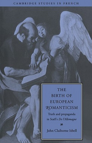 Book Birth of European Romanticism John Claiborne Isbell