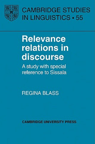 Kniha Relevance Relations in Discourse Regina Blass