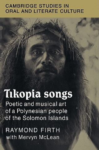 Knjiga Tikopia Songs Raymond FirthMervyn McLean