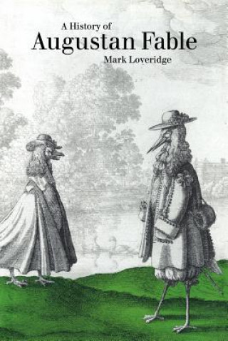 Carte History of Augustan Fable Mark Loveridge