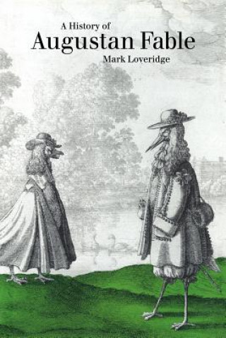 Livre History of Augustan Fable Mark Loveridge