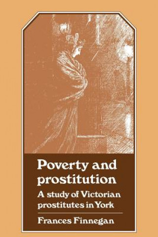 Book Poverty/Prostitution York Frances Finnegan